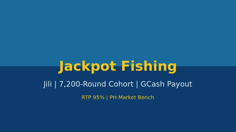 Jackpot Fishing Jili: 7,200-Round GCash Payout Cohort Be…
